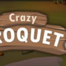 VR游戏《Croquet VR》疯狂的槌球免费下载
