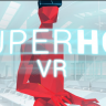 SUPERHOT VR_燥热，超级热VR游戏