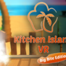 VR游戏《Kitchen Island VR-The Big Bite Edition》厨房岛免费下载