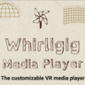 VR工具-Whirligig VR Media Player-Whirligig VR媒体播放器